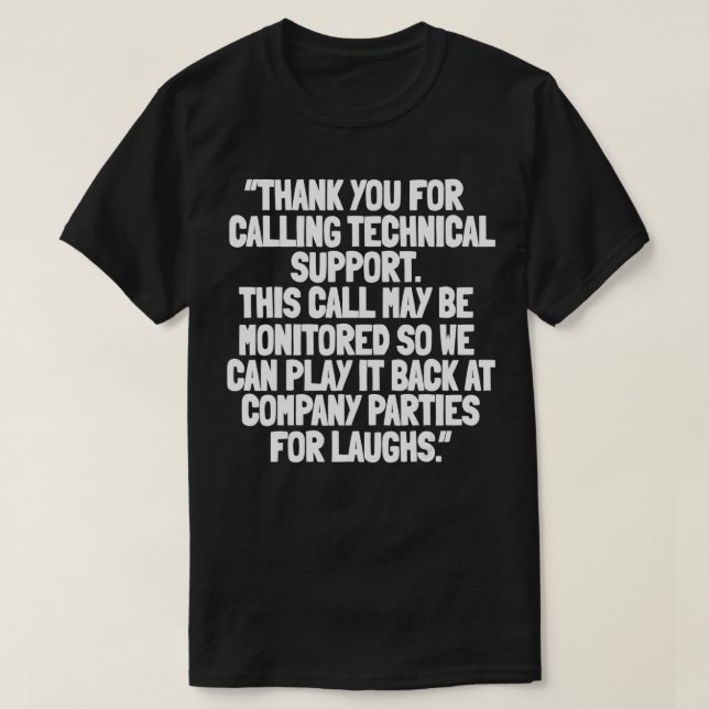 Technischer Support - Anruf für Informationstechno T-Shirt (Design vorne)