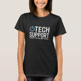 Technischer Support – Ausschalten und Einschalten T-Shirt
