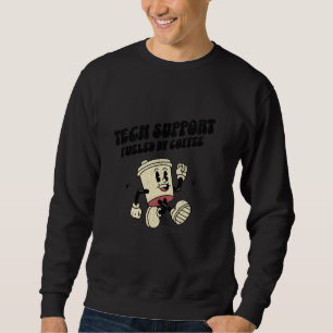 Technischer Support durch den preisgekrönten IT-He Sweatshirt