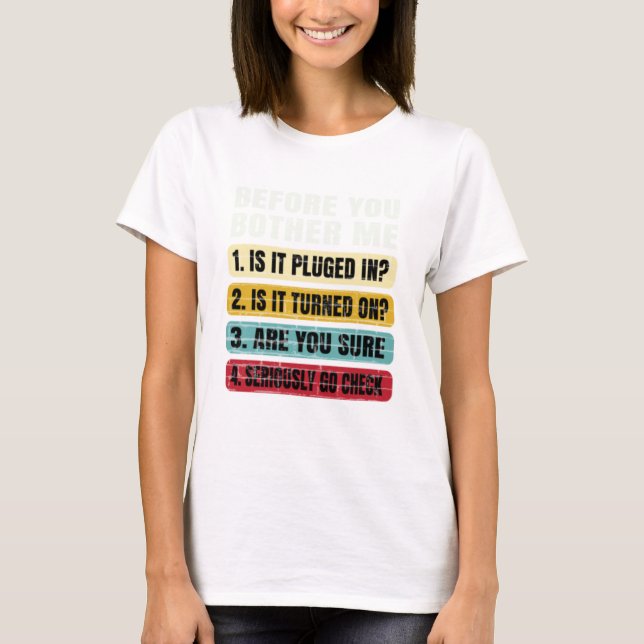 Technischer Support für Funny Information Technolo T-Shirt (Vorderseite)
