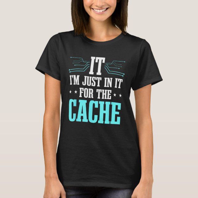 Technischer Support Help Desk IT Cache Call Center T-Shirt (Vorderseite)