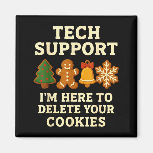 Technischer Support hier, um Cookies lustig Weihna Magnet