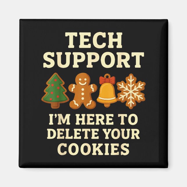Technischer Support hier, um Cookies lustig Weihna Magnet (Vorne)