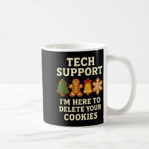 Technischer Support hier, um Cookies lustige Weihn Kaffeetasse