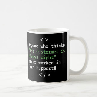 Technischer Support-Humor für Kundenservice Kaffeetasse