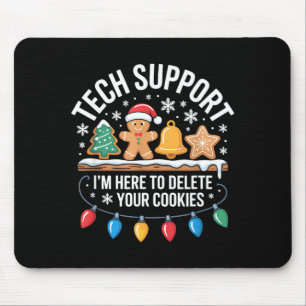 Technischer Support Ich bin hier, um Ihre Cookies Mousepad