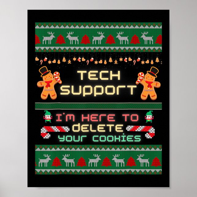 Technischer Support Ich bin hier, um Ihre Cookies  Poster (Vorne)