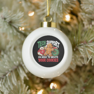 Technischer Support, ich bin hier, um Weihnachtspl Keramik Kugel-Ornament