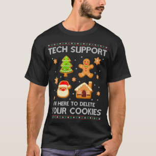 Technischer Support Löschen Sie Ihre Cookies, um W T-Shirt