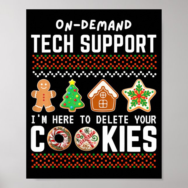 Technischer Support Löscht Cookies Lustiges Design Poster (Vorne)