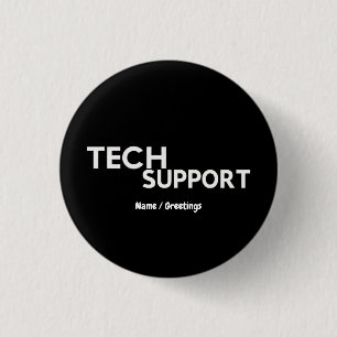 Technischer Support Spaß Funny Geeky Geschenke für Button