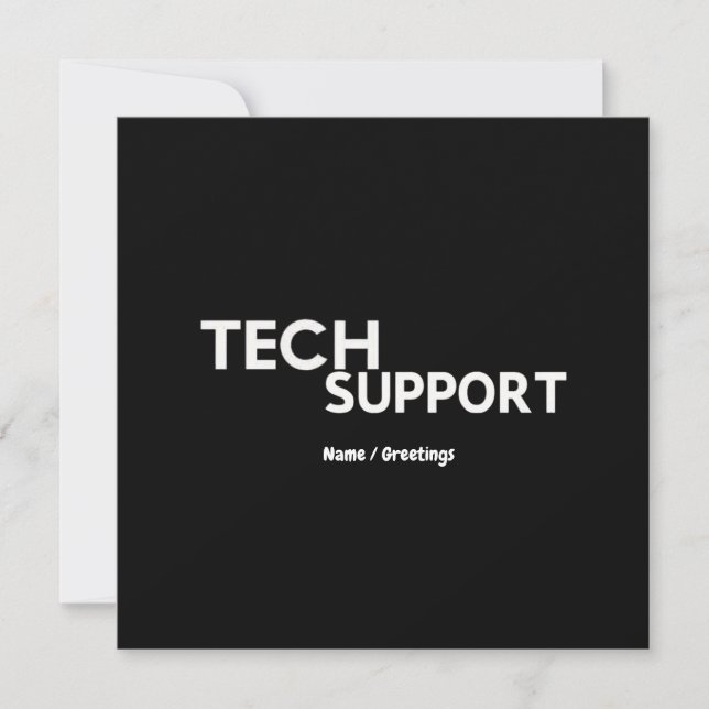 Technischer Support Spaß Funny Geeky Geschenke für Einladung (Vorderseite)