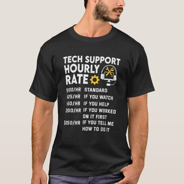 Technischer Support Stundenlohn IT-Engineer Techni T-Shirt (Vorderseite)