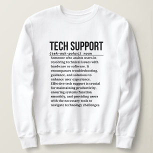 Technischer Support Sweatshirt