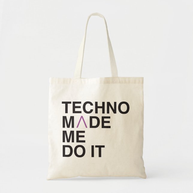 Techno ließ mich es tun tragetasche (Vorne)