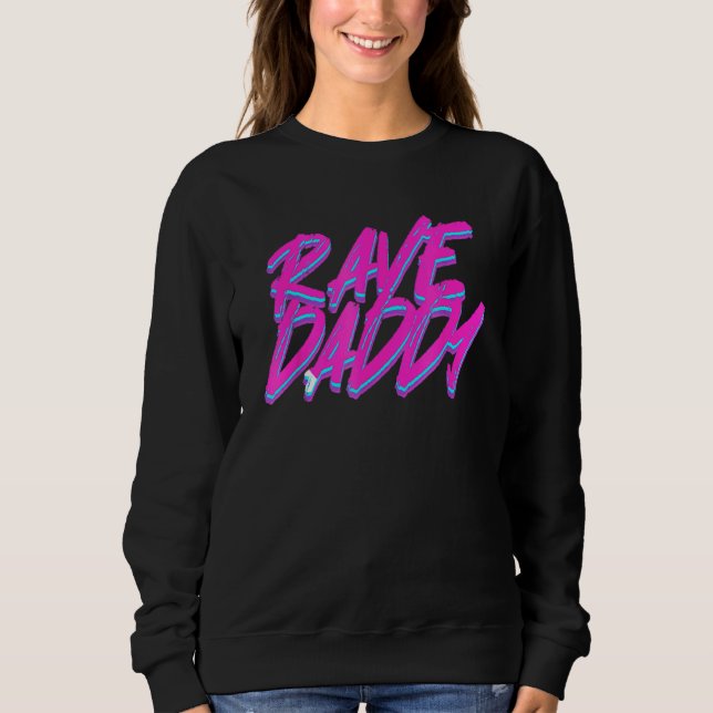 Techno Rave Men Edm Rave Daddy Sweatshirt (Vorderseite)