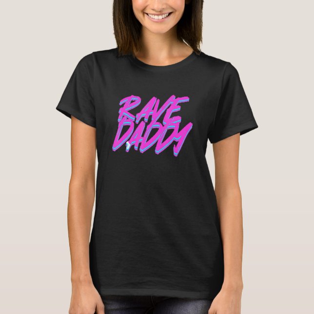 Techno Rave Men Edm Rave Daddy T-Shirt (Vorderseite)