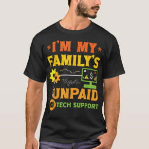 Technologie-Affinitäts-T-Shirts in meiner Familie T-Shirt