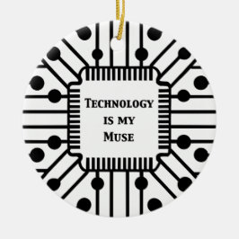 Technologie ist meine Muse Keramik Ornament