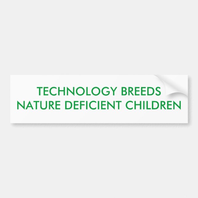 TECHNOLOGIE ZÜCHTET NATUR-UNZULÄNGLICHE KINDER AUTOAUFKLEBER (Vorne)
