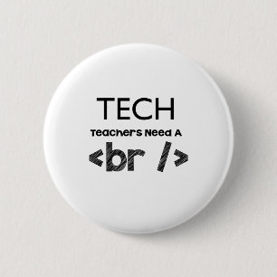 Technologielehrer benötigen einen Bruchentwurf Button
