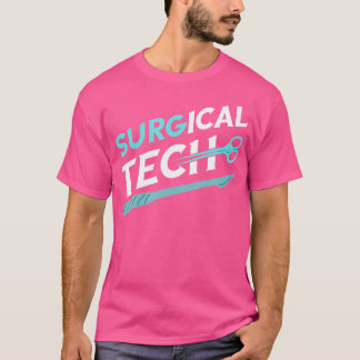Technologin Surg Tech Surgical Doctor Su T-Shirt
