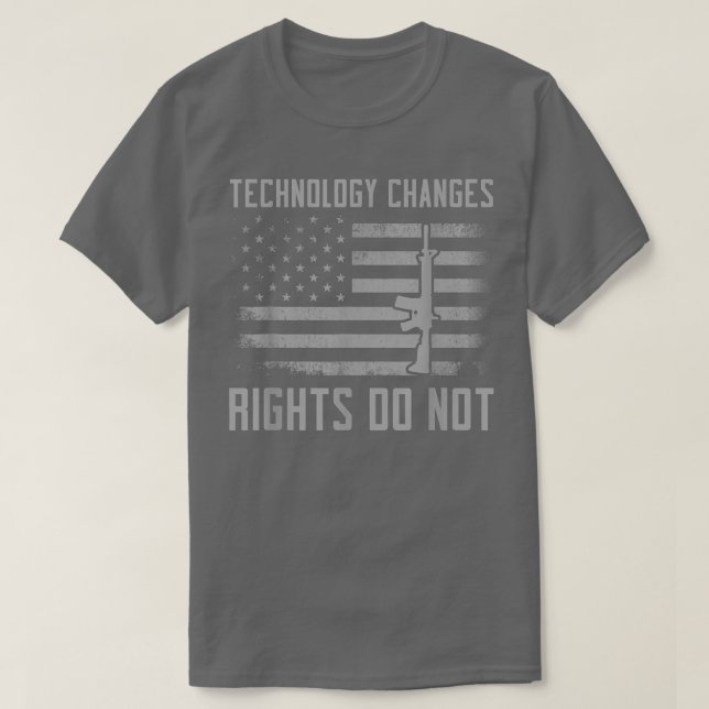 Technology Changes Rights Do Not 2nd Amendment 572 T-Shirt (Design vorne)