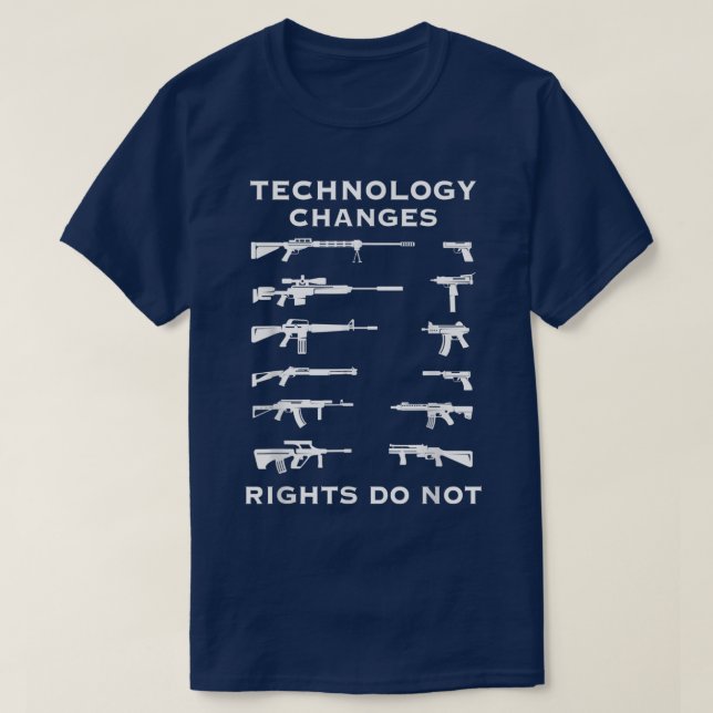 Technology Changes Rights Do Not Pro Guns Rights U T-Shirt (Design vorne)