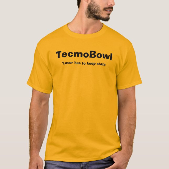 TecmoBowl, *Loser muss Notfall behalten T-Shirt (Vorderseite)