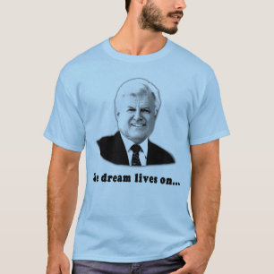 Ted Kennedy die Traum-Leben an T-Shirt
