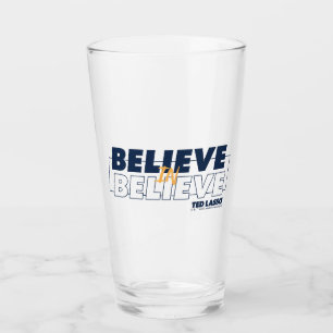 Ted Lasso   Believe in Believe Glas