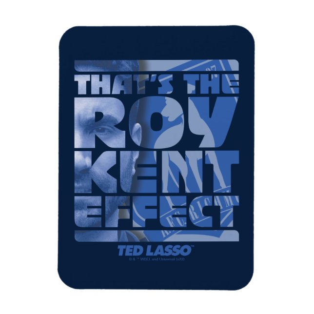 Ted Lasso | Das ist der Roy Kent Effekt Magnet (Vertikal)