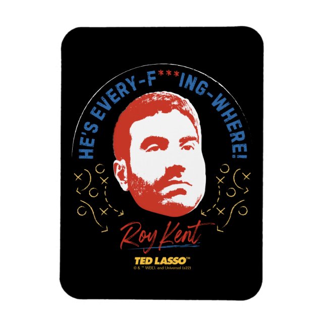 Ted Lasso | Roy Kent Er ist jeder — wo Magnet (Vertikal)