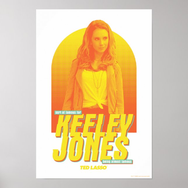 Ted Lasso | Sorta Famous Keeley Jones Graphic Poster (Vorne)