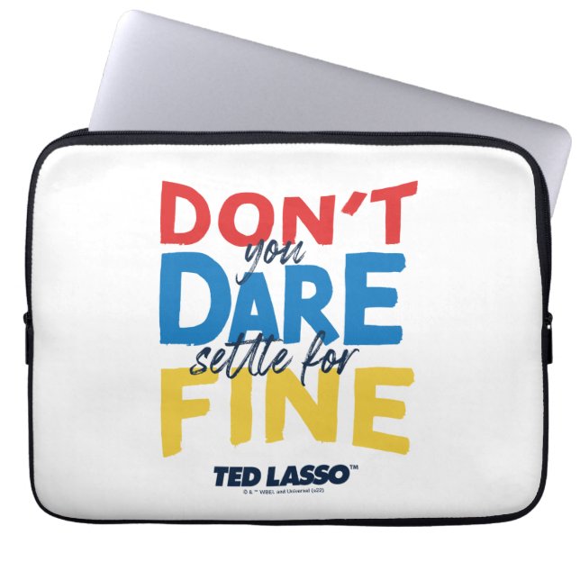 Ted Lasso | Traut euch nicht, euch für die Geldstr Laptopschutzhülle (Vorderseite)