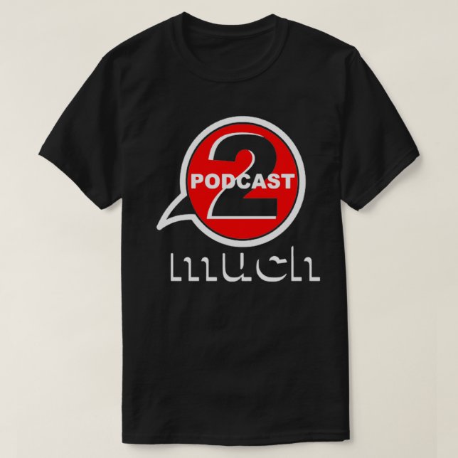 TED TALKS 2 MUCH LOGO  T-Shirt (Design vorne)