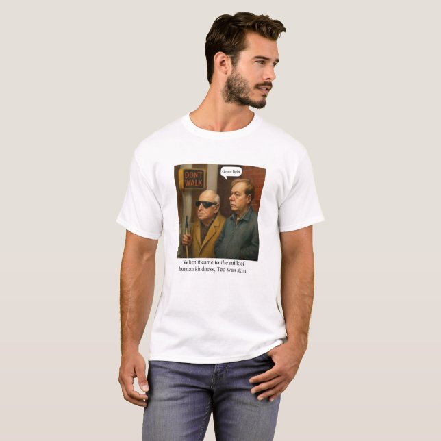 Ted war mager. T-Shirt (Vorne ganz)