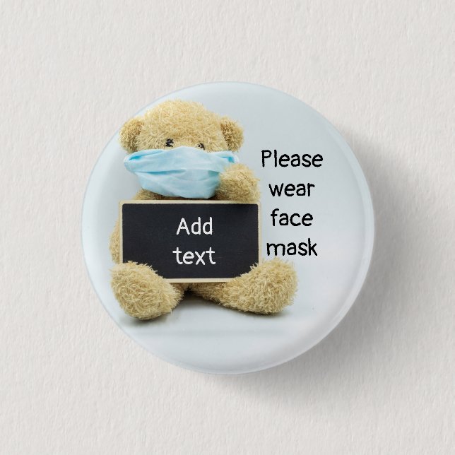 Teddy Bär and sign Bitte tragen Sie Gesichtsmaske Button (Vorderseite)