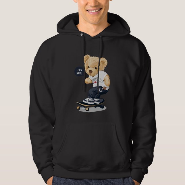 Teddy Bear auf Skateboard Sprichwort Lasse Bewegun Hoodie (Vorderseite)