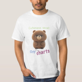 Teddy Bear Cuteness Level Niedlich Adortable Funny T-Shirt