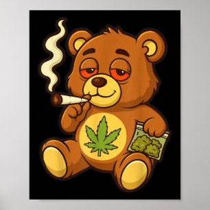 Teddy Bear Funny Wear Rauchen Bär mit Gelenk Poster