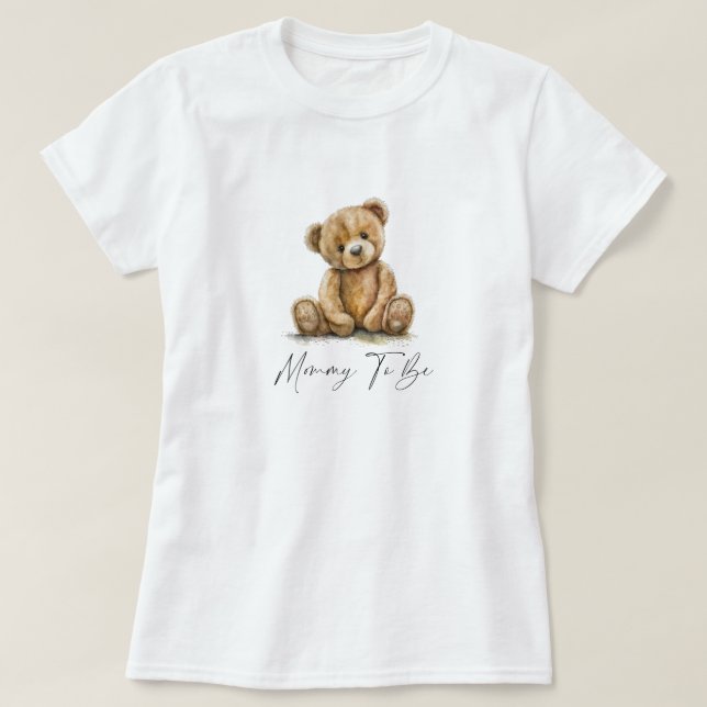 Teddy Bear Mommy zu T - Shirt (Design vorne)
