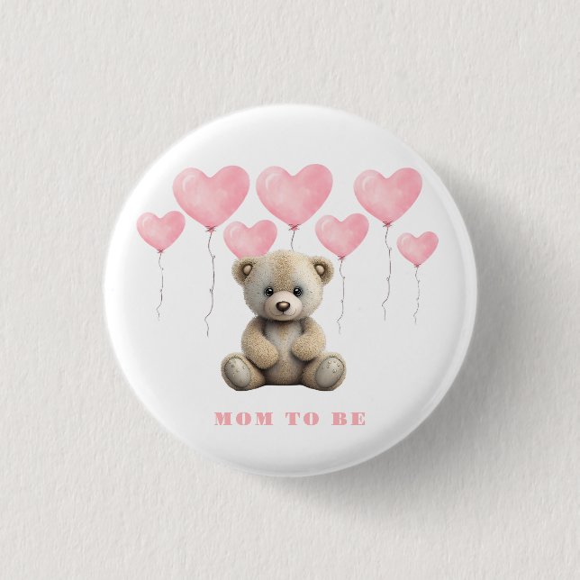 Teddy Bear Pink Balloons Girl Mama zu sein Button (Vorderseite)