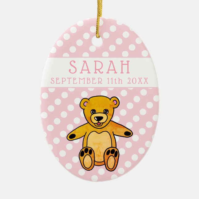 Teddy Bear Pink Polka Dot Baby Girl Geburtsdatum Keramik Ornament (Vorne)