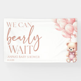 Teddy Bear Pink We Can Bearly Wait Baby Shower Banner