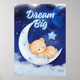 Teddy Bear printable wall art poster-dream big Poster