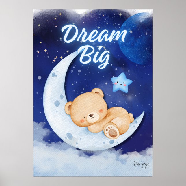 Teddy Bear printable wall art poster-dream big Poster (Vorne)