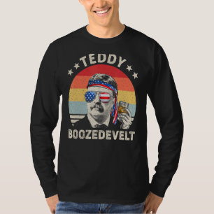 Teddy Boozedevelt Theodore Roosevelt 4. Juli a T-Shirt