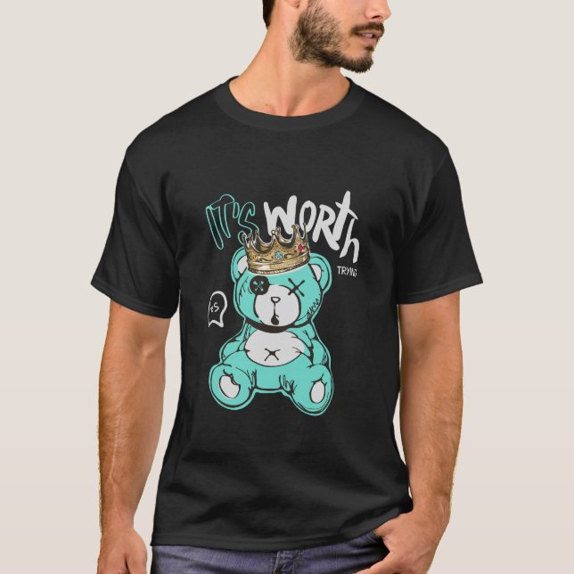 Teddy - Das ist es wert T-Shirt (Vorderseite)