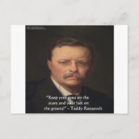 Teddy Roosevelt "Feet on Ground" Weisheit Zitat Ge